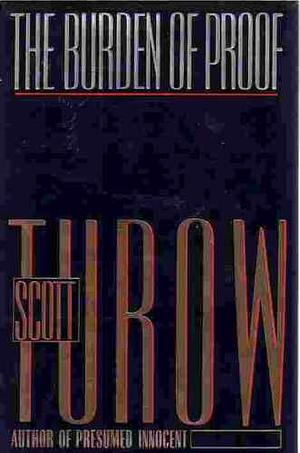 The Burden of Proof by Scott Turow