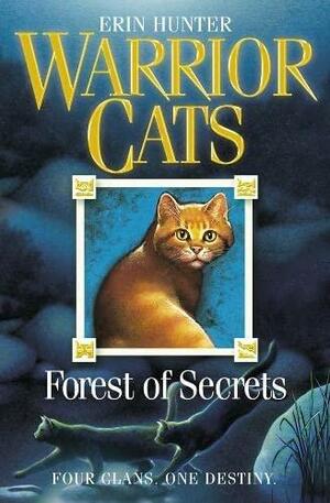 Forest of Secrets by Erin Hunter