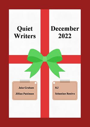 Quiet Writers December 2022 by Quiet Writers