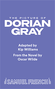 The Picture of Dorian Gray by Kip Williams
