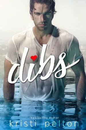 dibs by Kristi Pelton