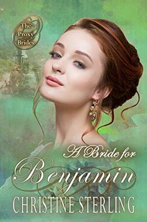 A Bride for Benjamin by Christine Sterling