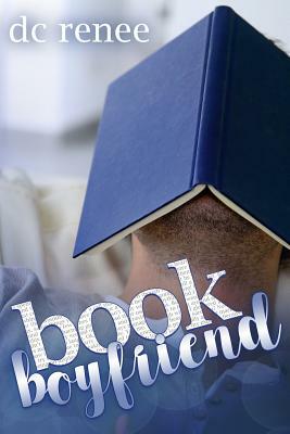 Book Boyfriend by DC Renee