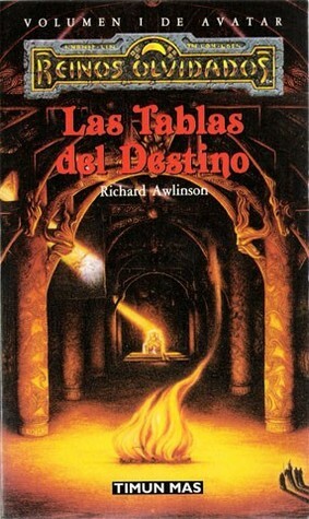 Las Tablas del Destino by Scott Ciencin, Richard Awlinson