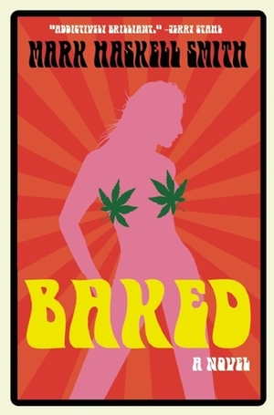 Baked by Mark Haskell Smith