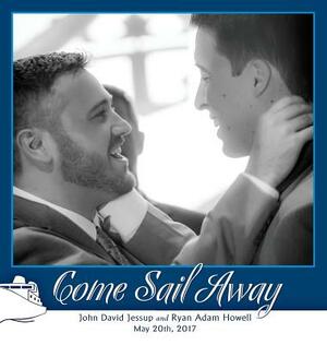 Come Sail Away by Ryan Adam Howell, John Jessup