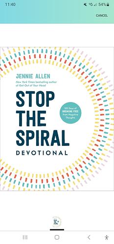 Stop the Spiral Devotional: 100 Days of Breaking Free from Negative Thoughts by Jennie Allen