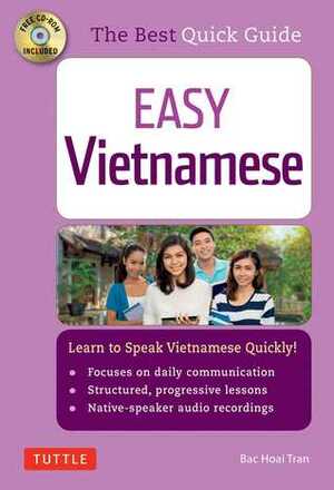 Easy Vietnamese: Learn to Speak Vietnamese Quickly! (CD-Rom included) by Sandra Guja, Bac Hoai Tran
