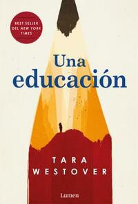 Una Educación by Tara Westover