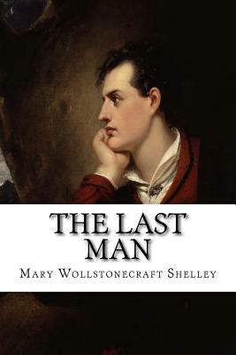 The Last Man by Mary Shelley