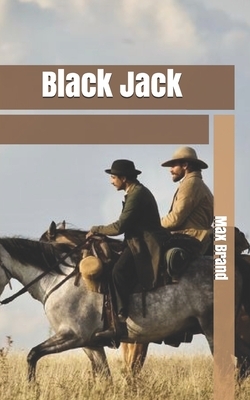 Black Jack by Max Brand