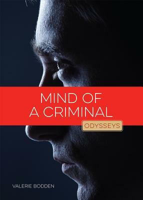 Mind of a Criminal by Valerie Bodden