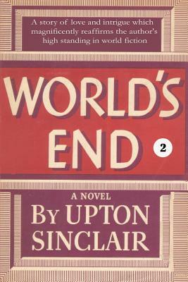 World's End II by Upton Sinclair