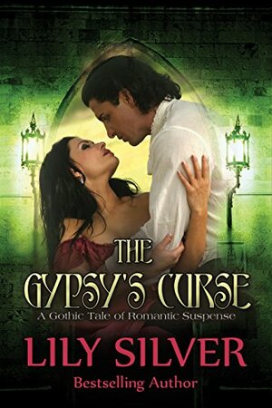 The Gypsy's Curse by Lily Silver