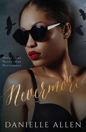 Nevermore by Danielle Allen