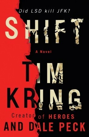 Shift by Dale Peck, Tim Kring