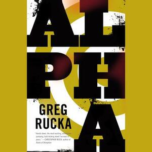 Alpha by Greg Rucka