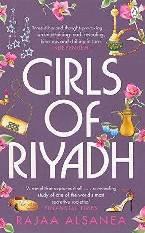 Girls of Riyadh by Rajaa Alsanea (5-Jun-2008) Paperback by Rajaa Alsanea, Rajaa Alsanea