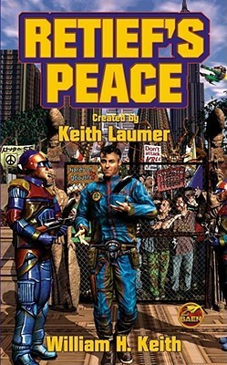 Retief's Peace by Keith Laumer, William H. Keith Jr.
