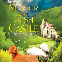 Murder at an Irish Castle by Ellie Brannigan