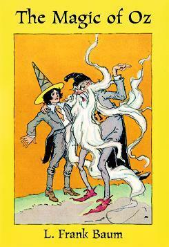 The Magic of Oz by L. Frank Baum