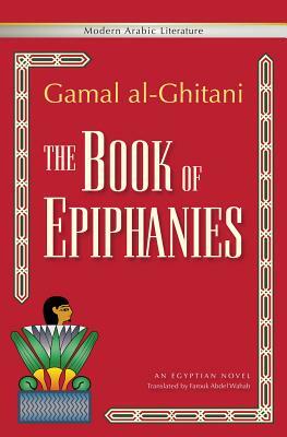 The Book of Epiphanies by Gamal al-Ghitani