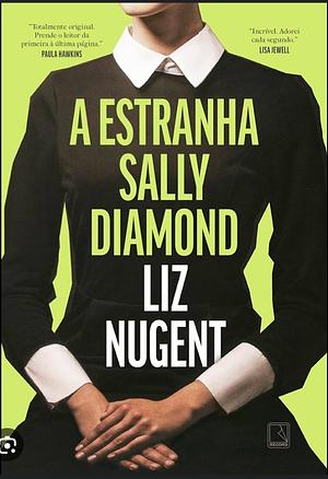 A estranha Sally Diamond by Liz Nugent