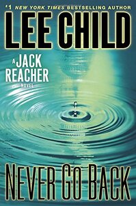 Never Go Back by Lee Child