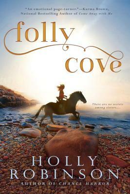 Folly Cove by Holly Robinson