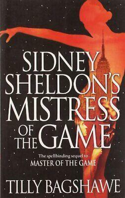 Sidney Sheldon's Mistress of the Game by Tilly Bagshawe