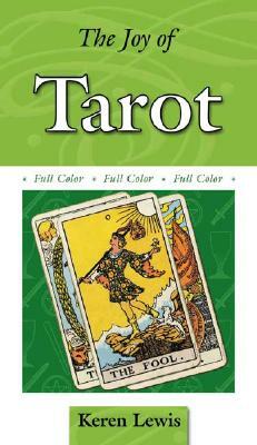 The Joy of Tarot by Karen Lewis