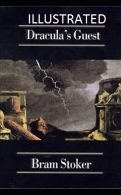 Dracula's Guest Illustrated by Bram Stoker