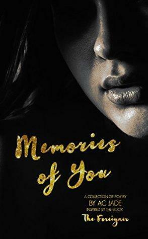 Memories of You by A.C. Jade