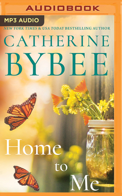 Home to Me by Catherine Bybee