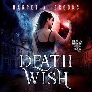 Death Wish by Harper A. Brooks