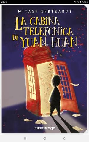 La cabina telefonica di Yuan Huan by Miyase Sertbarut