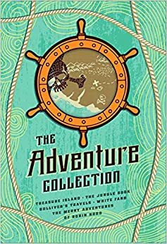 The Adventure Collection: Treasure Island, The Jungle Book, Gulliver's Travels, White Fang, The Merry Adventures of Robin Hood: Gulliver's Travels, White ... Treasure Island by Jack London, Robert Louis Stevenson, Howard Pyle, Jonathan Swift, Rudyard Kipling