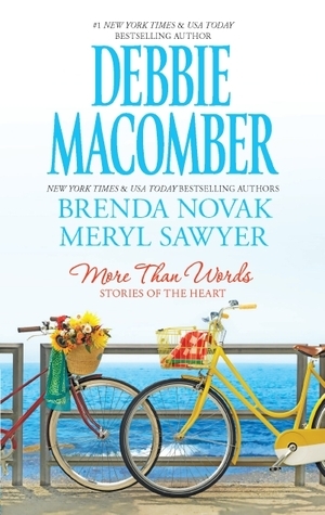 Stories of the Heart by Brenda Novak, Meryl Sawyer, Debbie Macomber