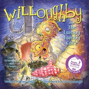 Willoughby: and the Lumpy Bumpy Cake by Pam Halter