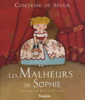 Les malheurs de Sophie by Comtesse de Ségur