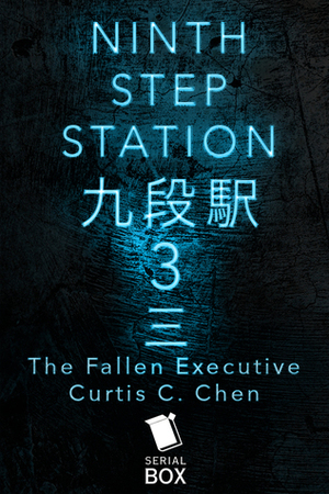 The Fallen Executive by Curtis C. Chen