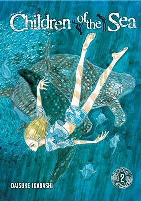 Children of the Sea, Volume 2 by Daisuke Igarashi