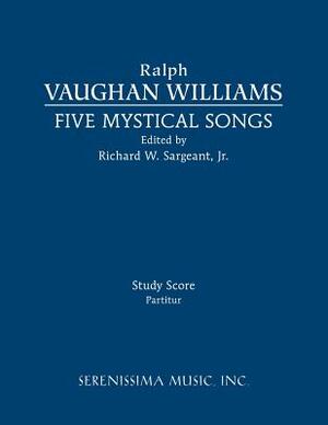 Five Mystical Songs: Study score by Ralph Vaughan Williams