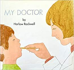 My Doctor by Harlow Rockwell