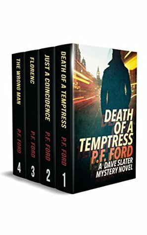 Slater and Norman Mystery Novels: Box Set One. by P.F. Ford