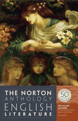 The Norton Anthology of English Literature, the Major Authors, Vol. 2 by Carol T. Christ, M.H. Abrams, Alfred David, Stephen Greenblatt