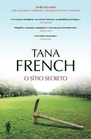 O Sítio Secreto by Tana French