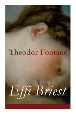 Effi Briest - Vollständige Ausgabe by Theodor Fontane
