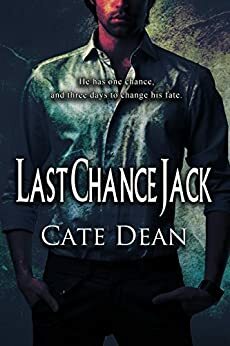 Last Chance Jack by Cate Dean