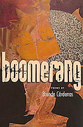 Boomerang by Brenda Cárdenas